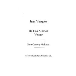 Vazquez: De Los Alamos Vengo (Azpiazu) for Voice and Guitar