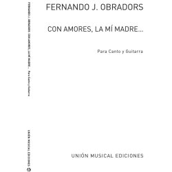 Obradors: Con Amores, La Mi Madre