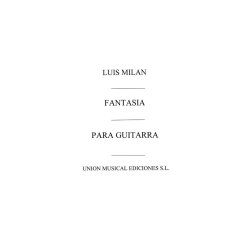 Milan: Fantasia (Tarrago) for Guitar