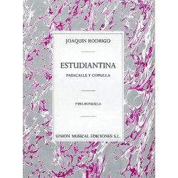 Joaquin Rodrigo: Estudiantina (Pasacalle Y Coplilla)