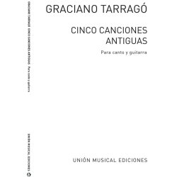 Tarrago: Cinco Canciones Antiguas for Voice and Guitar
