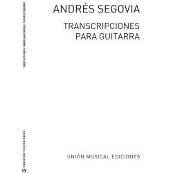 Andres Segovia: Transcripciones Para Guitarra