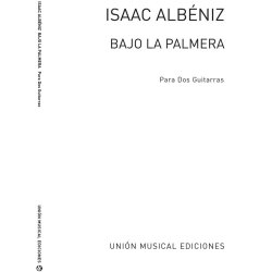 Albeniz: Bajo La Palmera (Llobet) for 2 Guitars