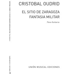 Oudrid: El Sitio De Zaragoza Fantasia Militar (Tarrago) for Guitar
