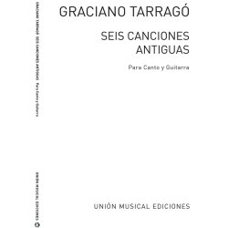 Tarrago: Seis Canciones Antiguas