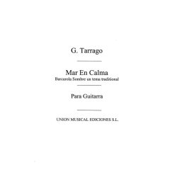 Tarrago: Mar En Calma Barcarola for Guitar