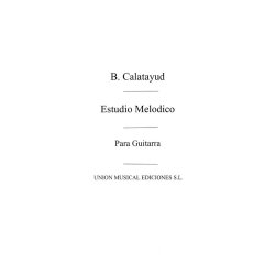 Calatayud: Estudio Melodico for Guitar
