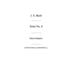 Bach: Suite No.6 Orig Para Viola Pomposa (Azpiazu) for Guitar