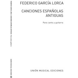Federico Garcia Lorca: Canciones Espanolas Antiguas (Voice And Guitar)