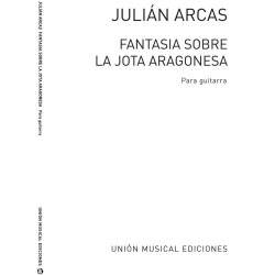 Julian Arcas: Fantasia Sobre La Jota Aragonesa (Tarrega Rev Llobet) for Guitar