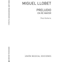 Llobet: Preludio En Re Mayor D Major for Guitar