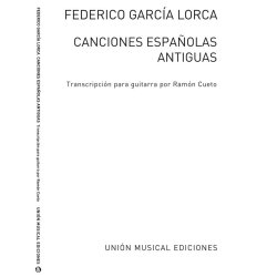 Federico Garcia Lorca: Canciones Espanolas Antiguas (Guitar)