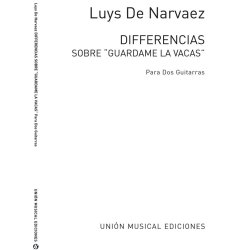 Narvaez: Diferencias Sobre Guardame Las Vacas for 2 Guitars