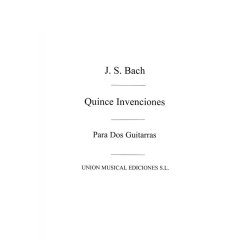 Bach: Quince Invenciones A Dos Voces (Pujadas Labrouve) for 2 Guitars
