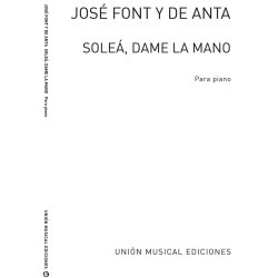 Jose Font De Anta Solea Dame La Mano Piano