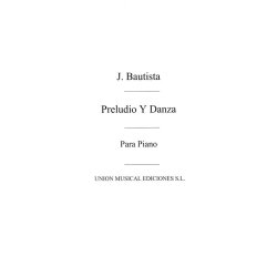 Bautista: Preludio Y Danza for Piano
