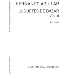 Aguilar: Juguetes De Bazar Volume 2 for Piano