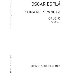Oscar Espla: Sonata Espanola Opus 53