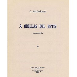 Carlos Bascunana: A Orillas Del Betis (Malaguena)