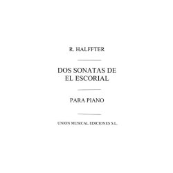Rodolfo Halffter: Dos Sonatas De El Escorial