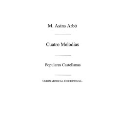 Miguel Asins Arbo: Cuatro Melodias Populares Castellanas for Piano