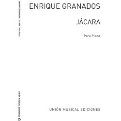 Granados: Jacara Danza Para Cantar Y Bailar for Piano