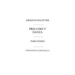 Ernesto Halffter: Preludio Y Danza Para Piano