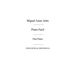 Miguel Asins Arbo: Piano Facil