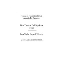 Cabezon: Dos Tientos Del Septimo Tono (Rev. Kastner) for Piano