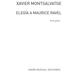 Xavier Montsalvatge: Elegia A Maurice Ravel