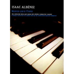 Isaac Albeniz: Musica Para Piano