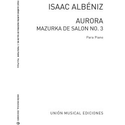 Albeniz: Aurora No.3 from Mazurkas De Salon Op.66 for Piano