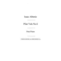 Albeniz: Pilar Vals No.6 from Piezas Caracteristicas Op.92