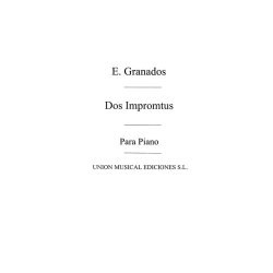 Granados: Dos Impromptus for Piano