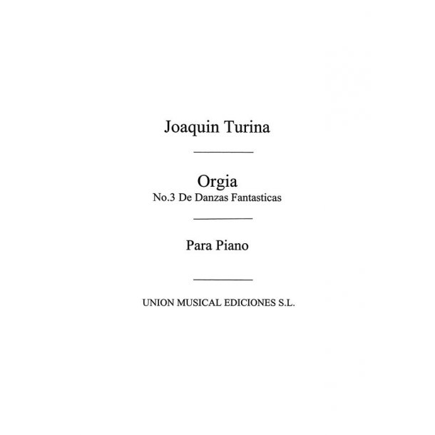 Turina: Orgia De Danzas Fantasticas for Piano