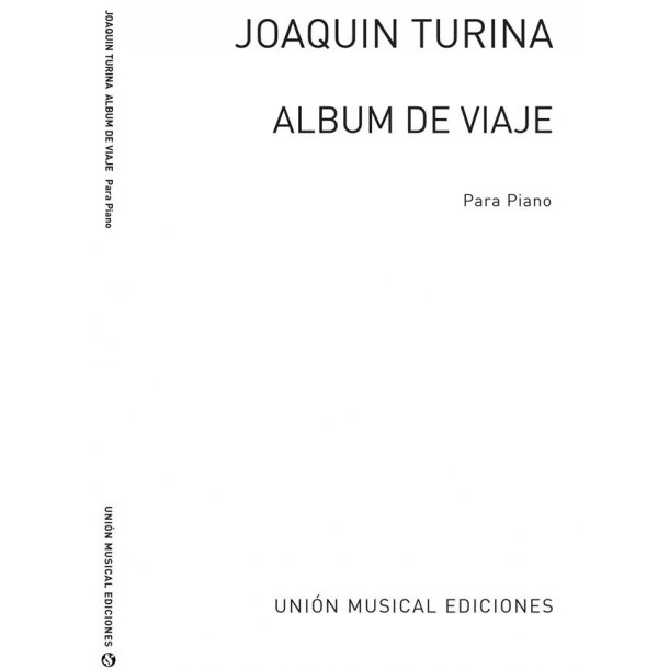 Turina: Album De Viaje Op.15 for Piano