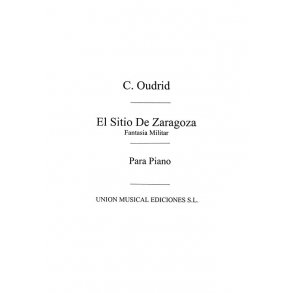 Oudrid: El Sitio De Zaragoza for Piano