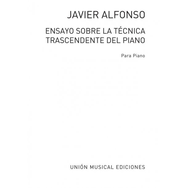 Alfonso: Ensayo Sobre La Technica Trans Piano