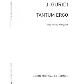 Jesus Guridi: Tantum Ergo (STB/Organ)