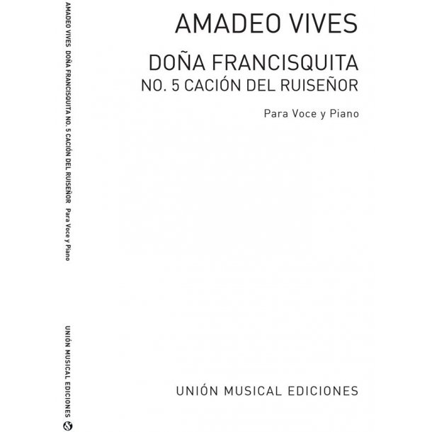 Vives: Cancion Del Ruisenor De Dona Francisquita for Voice and Piano