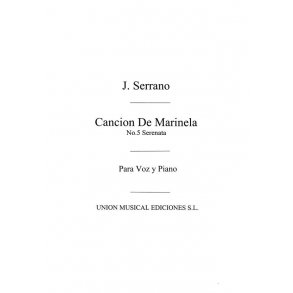 Serrano: La Cancion Del Olvido - Serenata