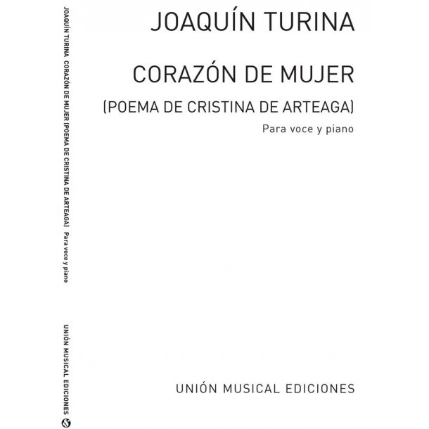 Turina: Corazon De Mujer for Voice and Piano