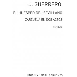 Jacinto Guerrero: El Huesped Del Sevillano