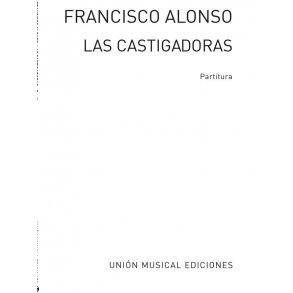 Alonso: Las Castigatoras Partitura