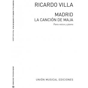 Villa: Madrid Cancion De La Maja for Voice and Piano