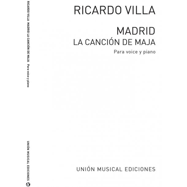 Villa: Madrid Cancion De La Maja for Voice and Piano