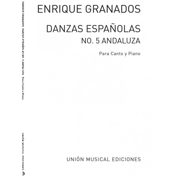 Granados: Danza Espanola No.5 Andaluza for Voice and Piano
