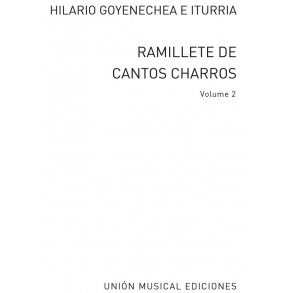 Goyonechea: Ramillete Cantos Charros Vol. II for 4 VM