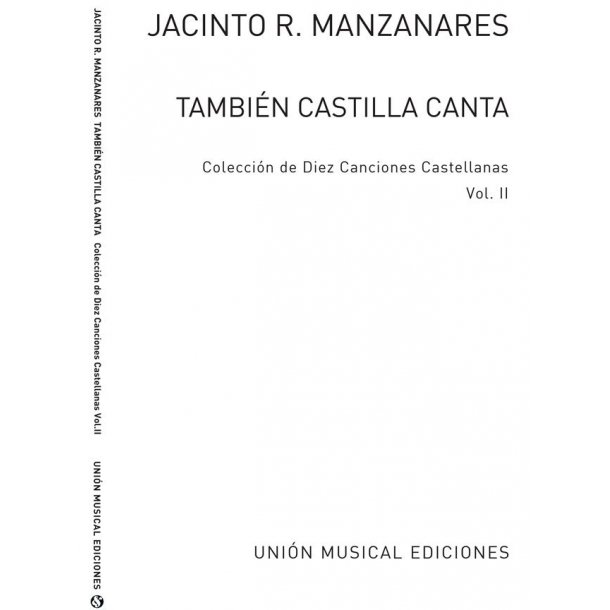 Ruiz Manzanares: Tambien Castilla Canta Vol. II