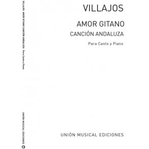 Ortiz de Villajos: Amor Gitano for Voice and Piano